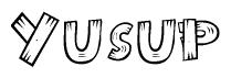 The image contains the name Yusup written in a decorative, stylized font with a hand-drawn appearance. The lines are made up of what appears to be planks of wood, which are nailed together