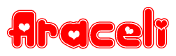 The image is a red and white graphic with the word Araceli written in a decorative script. Each letter in  is contained within its own outlined bubble-like shape. Inside each letter, there is a white heart symbol.
