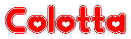 The image is a red and white graphic with the word Colotta written in a decorative script. Each letter in  is contained within its own outlined bubble-like shape. Inside each letter, there is a white heart symbol.