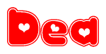 The image is a red and white graphic with the word Dea written in a decorative script. Each letter in  is contained within its own outlined bubble-like shape. Inside each letter, there is a white heart symbol.