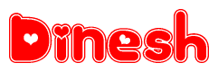 The image is a clipart featuring the word Dinesh written in a stylized font with a heart shape replacing inserted into the center of each letter. The color scheme of the text and hearts is red with a light outline.
