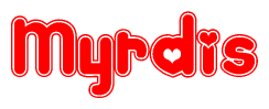 The image is a red and white graphic with the word Myrdis written in a decorative script. Each letter in  is contained within its own outlined bubble-like shape. Inside each letter, there is a white heart symbol.