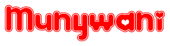 The image is a red and white graphic with the word Munywani written in a decorative script. Each letter in  is contained within its own outlined bubble-like shape. Inside each letter, there is a white heart symbol.