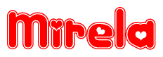 The image is a red and white graphic with the word Mirela written in a decorative script. Each letter in  is contained within its own outlined bubble-like shape. Inside each letter, there is a white heart symbol.