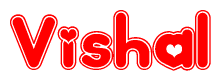 The image is a red and white graphic with the word Vishal written in a decorative script. Each letter in  is contained within its own outlined bubble-like shape. Inside each letter, there is a white heart symbol.