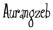 The image contains the word 'Aurangzeb' written in a cursive, stylized font.
