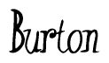 The image is of the word Burton stylized in a cursive script.