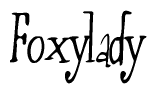The image is a stylized text or script that reads 'Foxylady' in a cursive or calligraphic font.