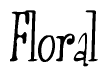 The image is a stylized text or script that reads 'Floral' in a cursive or calligraphic font.