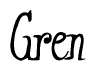 The image is a stylized text or script that reads 'Gren' in a cursive or calligraphic font.