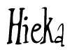 The image is of the word Hieka stylized in a cursive script.