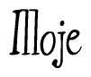 The image is a stylized text or script that reads 'Illoje' in a cursive or calligraphic font.