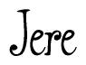The image is a stylized text or script that reads 'Jere' in a cursive or calligraphic font.