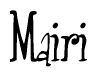 The image contains the word 'Mairi' written in a cursive, stylized font.