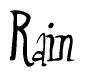 The image contains the word 'Rain' written in a cursive, stylized font.