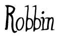 Robbin