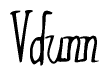 The image is of the word Vdunn stylized in a cursive script.