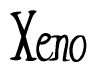 The image contains the word 'Xeno' written in a cursive, stylized font.
