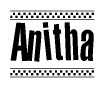 The image is a black and white clipart of the text Anitha in a bold, italicized font. The text is bordered by a dotted line on the top and bottom, and there are checkered flags positioned at both ends of the text, usually associated with racing or finishing lines.