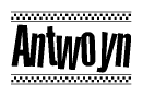 The image contains the text Antwoyn in a bold, stylized font, with a checkered flag pattern bordering the top and bottom of the text.