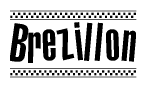 The image is a black and white clipart of the text Brezillon in a bold, italicized font. The text is bordered by a dotted line on the top and bottom, and there are checkered flags positioned at both ends of the text, usually associated with racing or finishing lines.