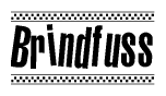 The image is a black and white clipart of the text Brindfuss in a bold, italicized font. The text is bordered by a dotted line on the top and bottom, and there are checkered flags positioned at both ends of the text, usually associated with racing or finishing lines.