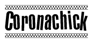 The image contains the text Coronachick in a bold, stylized font, with a checkered flag pattern bordering the top and bottom of the text.