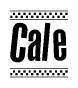 The image is a black and white clipart of the text Cale in a bold, italicized font. The text is bordered by a dotted line on the top and bottom, and there are checkered flags positioned at both ends of the text, usually associated with racing or finishing lines.