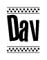 The image contains the text Dav in a bold, stylized font, with a checkered flag pattern bordering the top and bottom of the text.
