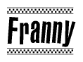 The clipart image displays the text Franny in a bold, stylized font. It is enclosed in a rectangular border with a checkerboard pattern running below and above the text, similar to a finish line in racing. 
