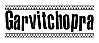 The clipart image displays the text Garvitchopra in a bold, stylized font. It is enclosed in a rectangular border with a checkerboard pattern running below and above the text, similar to a finish line in racing. 