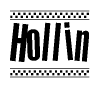 The image contains the text Hollin in a bold, stylized font, with a checkered flag pattern bordering the top and bottom of the text.