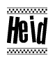 The image is a black and white clipart of the text Heid in a bold, italicized font. The text is bordered by a dotted line on the top and bottom, and there are checkered flags positioned at both ends of the text, usually associated with racing or finishing lines.