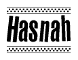The image is a black and white clipart of the text Hasnah in a bold, italicized font. The text is bordered by a dotted line on the top and bottom, and there are checkered flags positioned at both ends of the text, usually associated with racing or finishing lines.