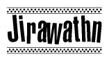 The image is a black and white clipart of the text Jirawathn in a bold, italicized font. The text is bordered by a dotted line on the top and bottom, and there are checkered flags positioned at both ends of the text, usually associated with racing or finishing lines.