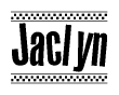 The image is a black and white clipart of the text Jaclyn in a bold, italicized font. The text is bordered by a dotted line on the top and bottom, and there are checkered flags positioned at both ends of the text, usually associated with racing or finishing lines.