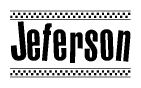 The image is a black and white clipart of the text Jeferson in a bold, italicized font. The text is bordered by a dotted line on the top and bottom, and there are checkered flags positioned at both ends of the text, usually associated with racing or finishing lines.