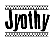 The clipart image displays the text Jyothy in a bold, stylized font. It is enclosed in a rectangular border with a checkerboard pattern running below and above the text, similar to a finish line in racing. 