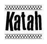 The clipart image displays the text Katah in a bold, stylized font. It is enclosed in a rectangular border with a checkerboard pattern running below and above the text, similar to a finish line in racing. 