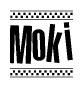 The image is a black and white clipart of the text Moki in a bold, italicized font. The text is bordered by a dotted line on the top and bottom, and there are checkered flags positioned at both ends of the text, usually associated with racing or finishing lines.
