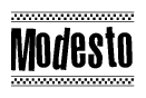 The image contains the text Modesto in a bold, stylized font, with a checkered flag pattern bordering the top and bottom of the text.