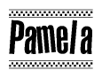 The image is a black and white clipart of the text Pamela in a bold, italicized font. The text is bordered by a dotted line on the top and bottom, and there are checkered flags positioned at both ends of the text, usually associated with racing or finishing lines.