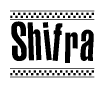 The clipart image displays the text Shifra in a bold, stylized font. It is enclosed in a rectangular border with a checkerboard pattern running below and above the text, similar to a finish line in racing. 