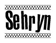 The clipart image displays the text Sehryn in a bold, stylized font. It is enclosed in a rectangular border with a checkerboard pattern running below and above the text, similar to a finish line in racing. 