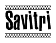 The image is a black and white clipart of the text Savitri in a bold, italicized font. The text is bordered by a dotted line on the top and bottom, and there are checkered flags positioned at both ends of the text, usually associated with racing or finishing lines.