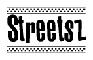 The image contains the text Streetsz in a bold, stylized font, with a checkered flag pattern bordering the top and bottom of the text.