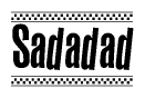 The image contains the text Sadadad in a bold, stylized font, with a checkered flag pattern bordering the top and bottom of the text.