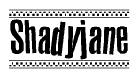 The image is a black and white clipart of the text Shadyjane in a bold, italicized font. The text is bordered by a dotted line on the top and bottom, and there are checkered flags positioned at both ends of the text, usually associated with racing or finishing lines.