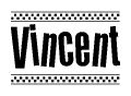 The image is a black and white clipart of the text Vincent in a bold, italicized font. The text is bordered by a dotted line on the top and bottom, and there are checkered flags positioned at both ends of the text, usually associated with racing or finishing lines.