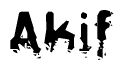 The image contains the word Akif in a stylized font with a static looking effect at the bottom of the words